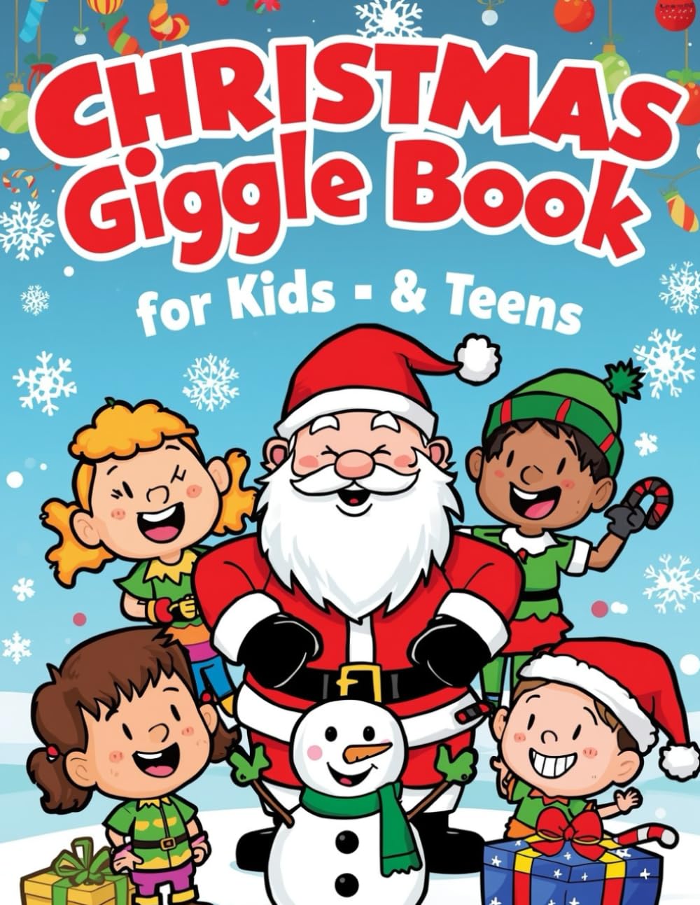 Christmas Giggle Joke Book for kids and teens: for Teens & kids made your holiday season funnier, brighter