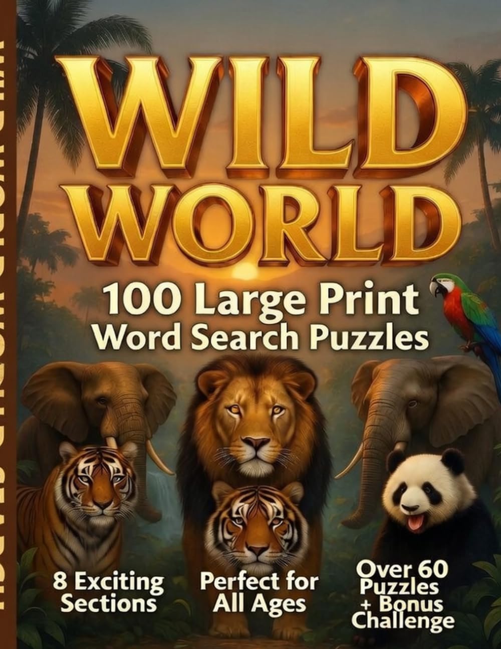 WILD WORLD: WORD SEARCH PUZZLE BOOK