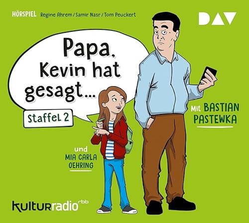 »Papa, Kevin hat gesagt…« Staffel 2: Hörspiel mit Bastian Pastewka u.a. (1 CD) (Papa, Kevin hat gesagt – Reihe)