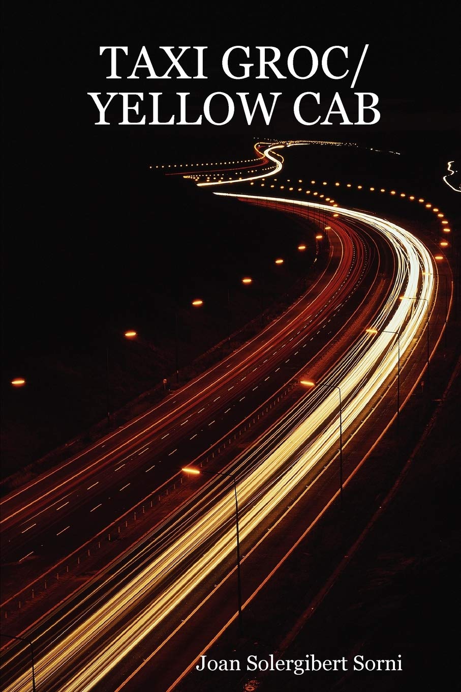 Joan Solergibert SorniTaxi Groc/Yellow CAB