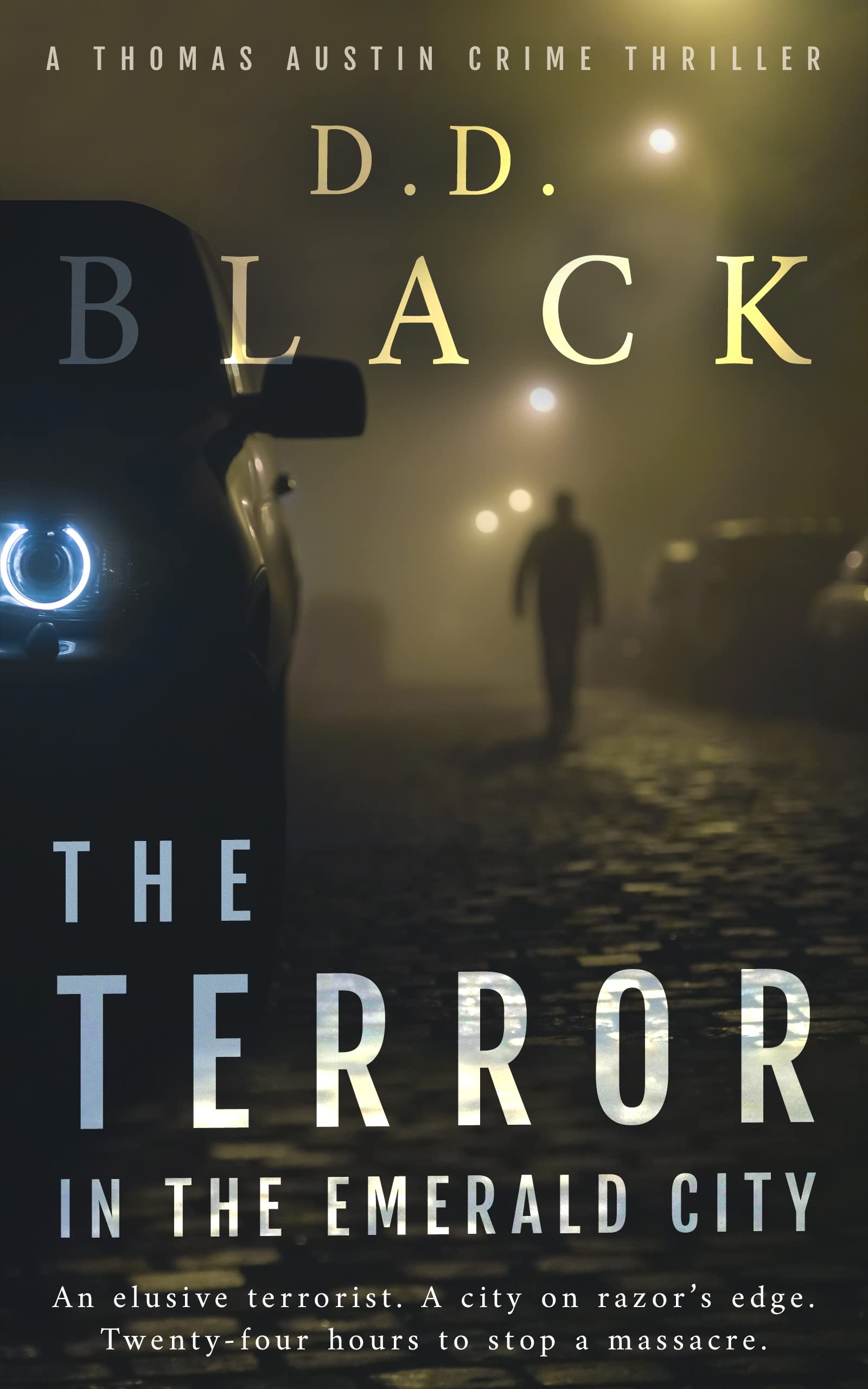 The Terror in the Emerald City (A Thomas Austin Crime Thriller Book 5)