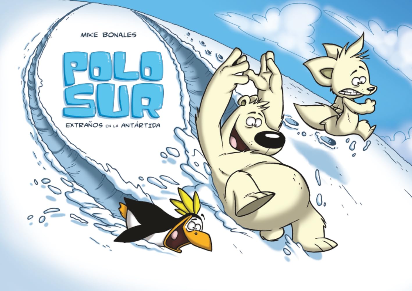 Polo Sur. Extraños en la Antártida (Cómic)