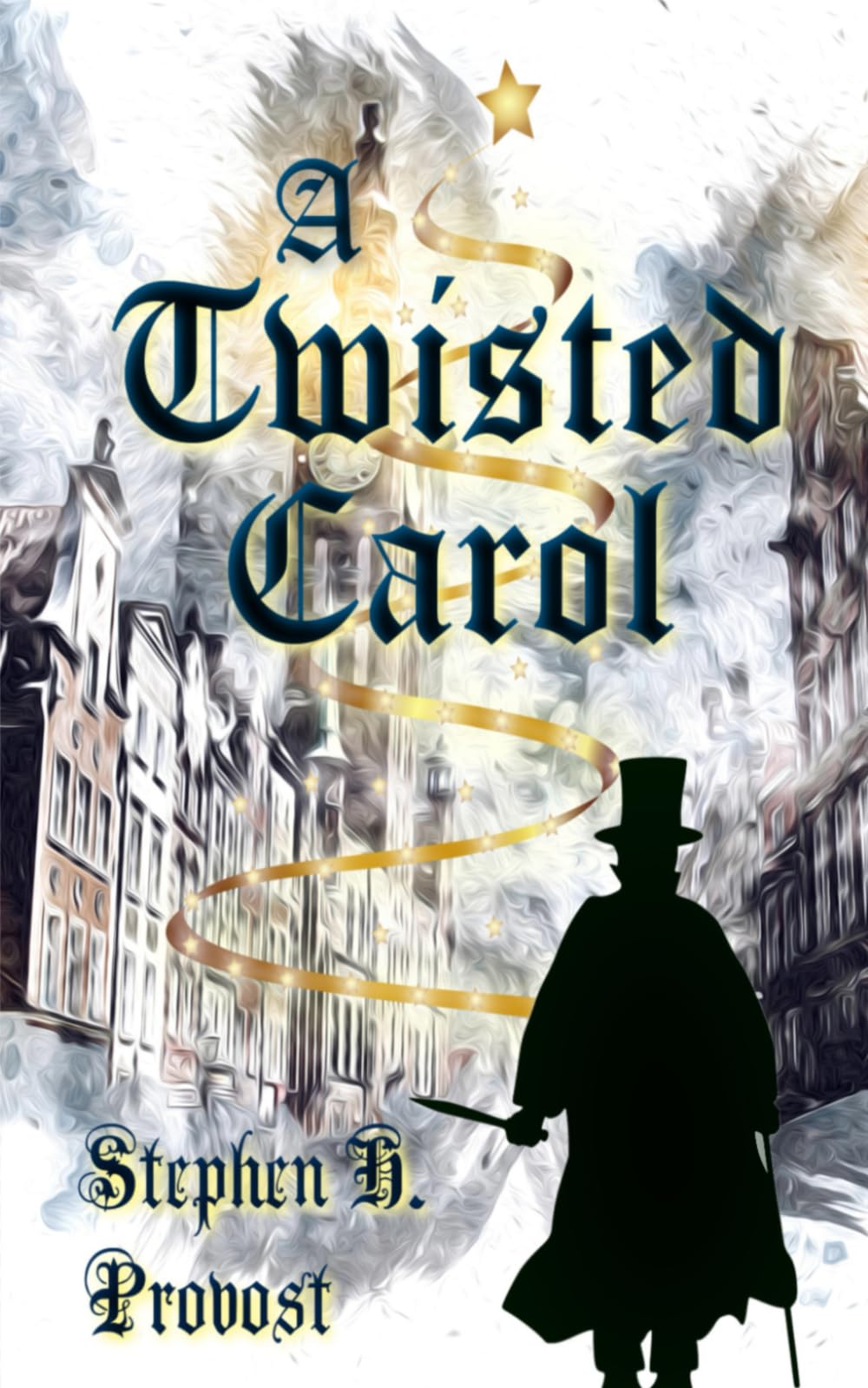 A Twisted Carol: A Horror Story of Christmas