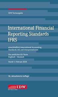 IDW, IFRS IDW Textausgabe, 18. Auflage: IDW Textausgabe einschließlich International Accounting Standards (IAS) und Interpretationen. Die amtlichen EU-Texte Englisch-Deutsch