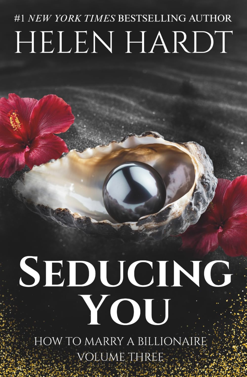 Seducing You: How to Marry a Billionaire Three: 3