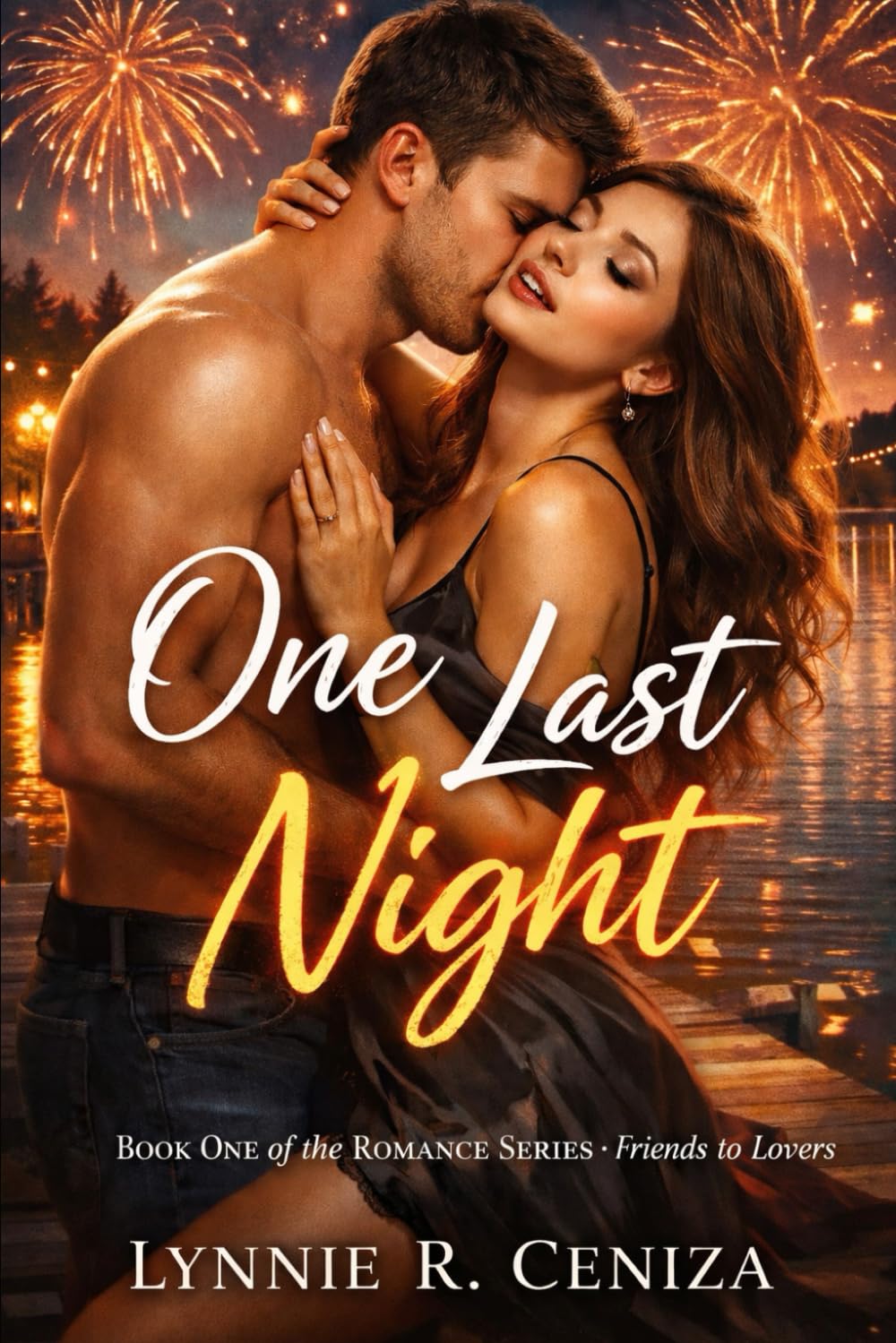 One Last Time (Hometown Heat—a spicy friends-to-lovers romance series)