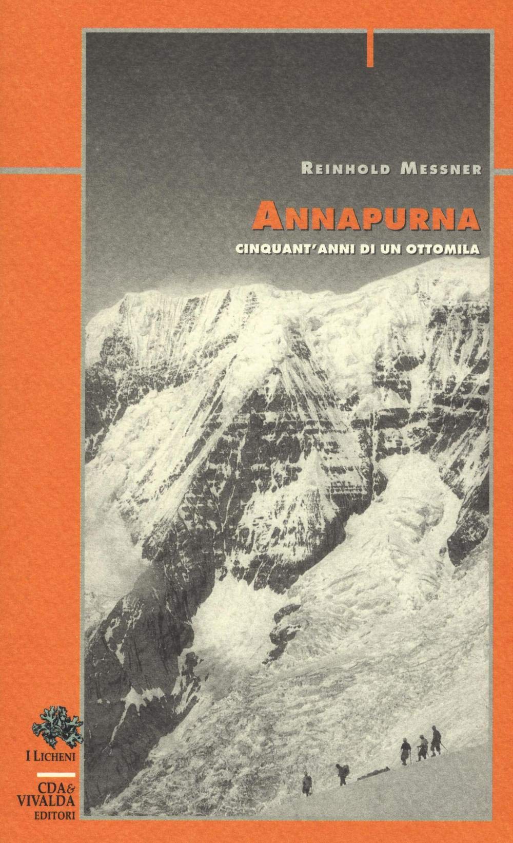 Annapurna. Cinquant'anni Di Un Ottomila - 4