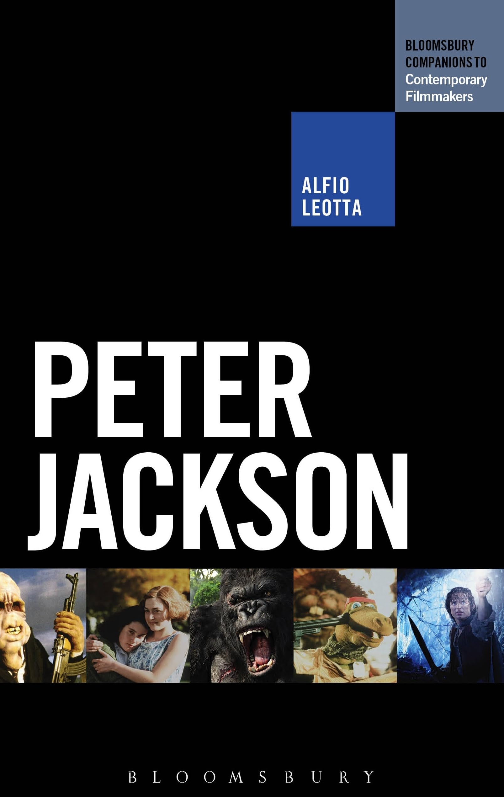 Buy Peter Jackson (The Bloomsbury Companions to Contemporary Filmmakers) — BookShops.in