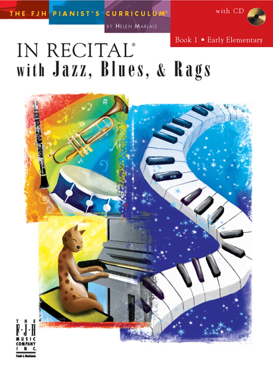 In Recital with Jazz, Blues, and Rags - Book 1 (The Fjh Pianist's Curriculum)