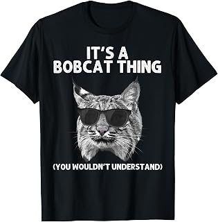 Cute Bobcat Art For Men Women Kids Lynx Animal Bobcat Lover T-Shirt