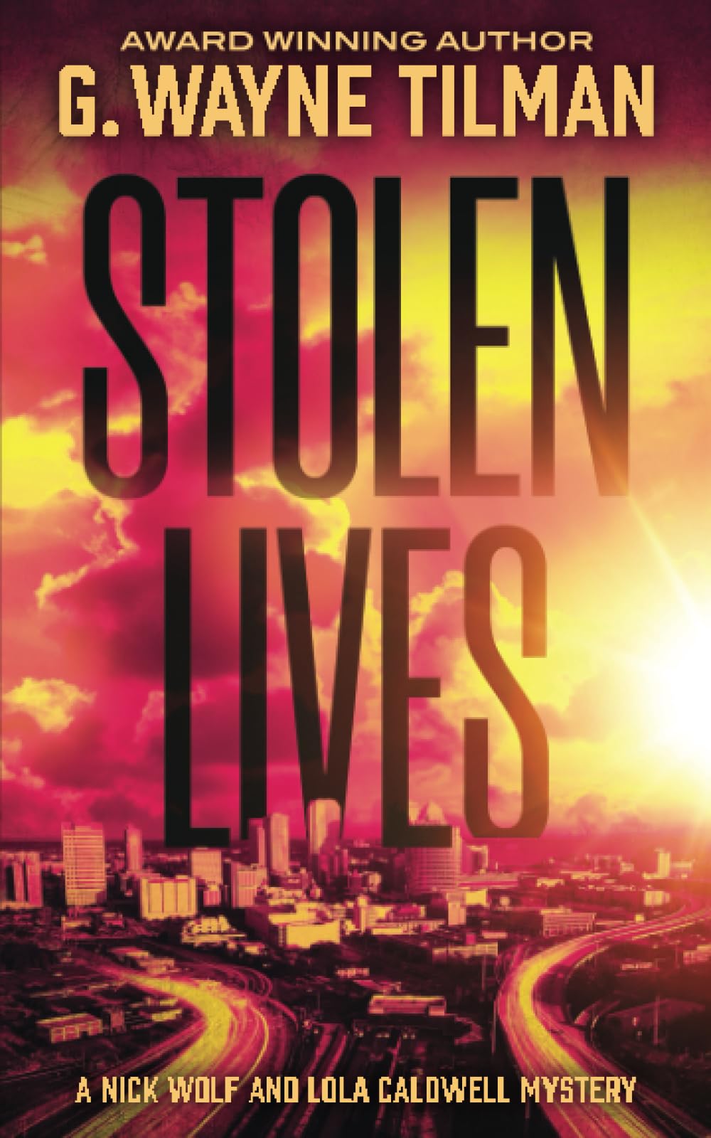 Buy Stolen Lives: A Nick Wolf and Lola Caldwell Mystery: 1 — BookShops.in