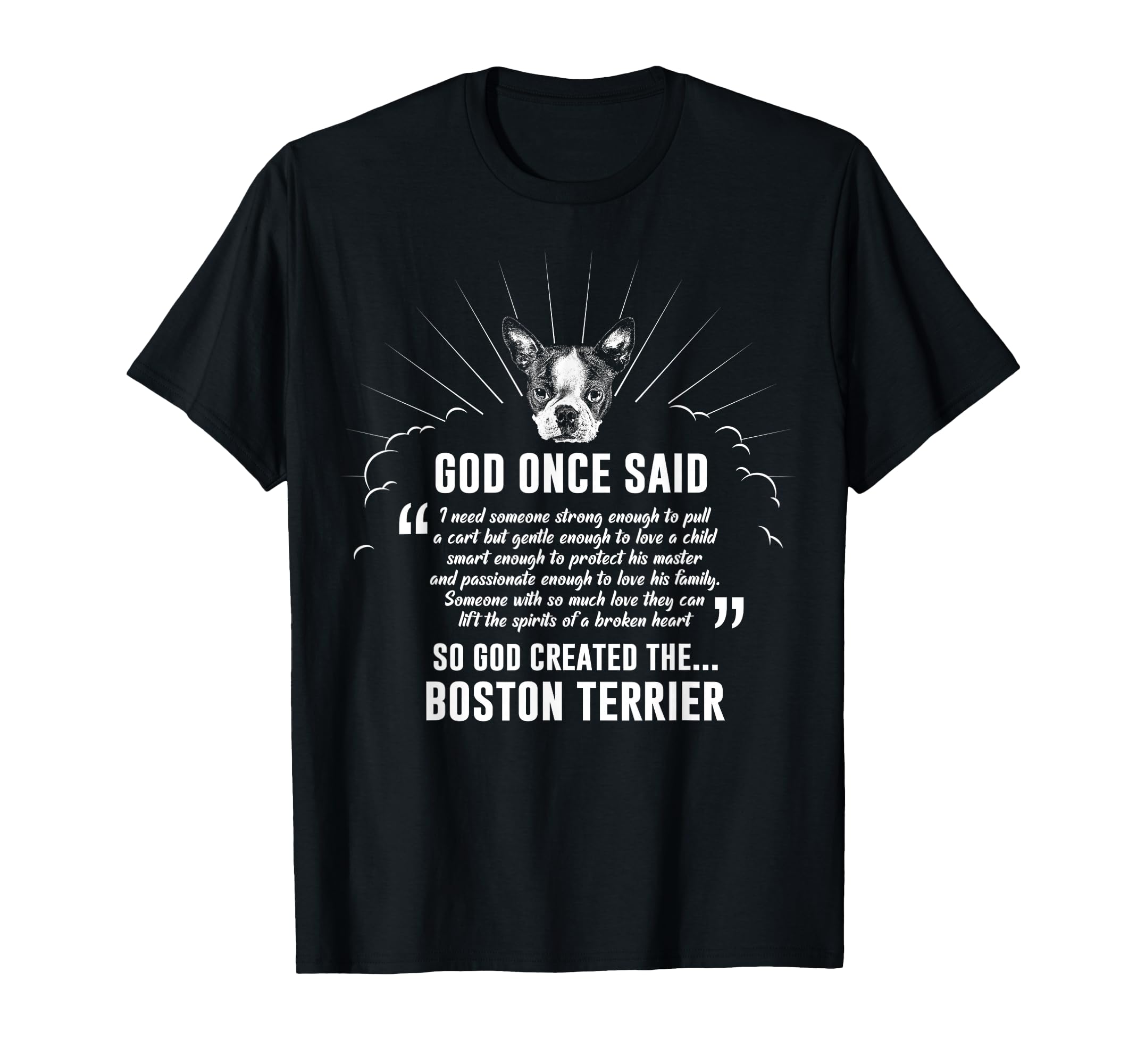God Once Said Boston Terrier T-Shirt Dog Gift T-Shirt for Men Women
