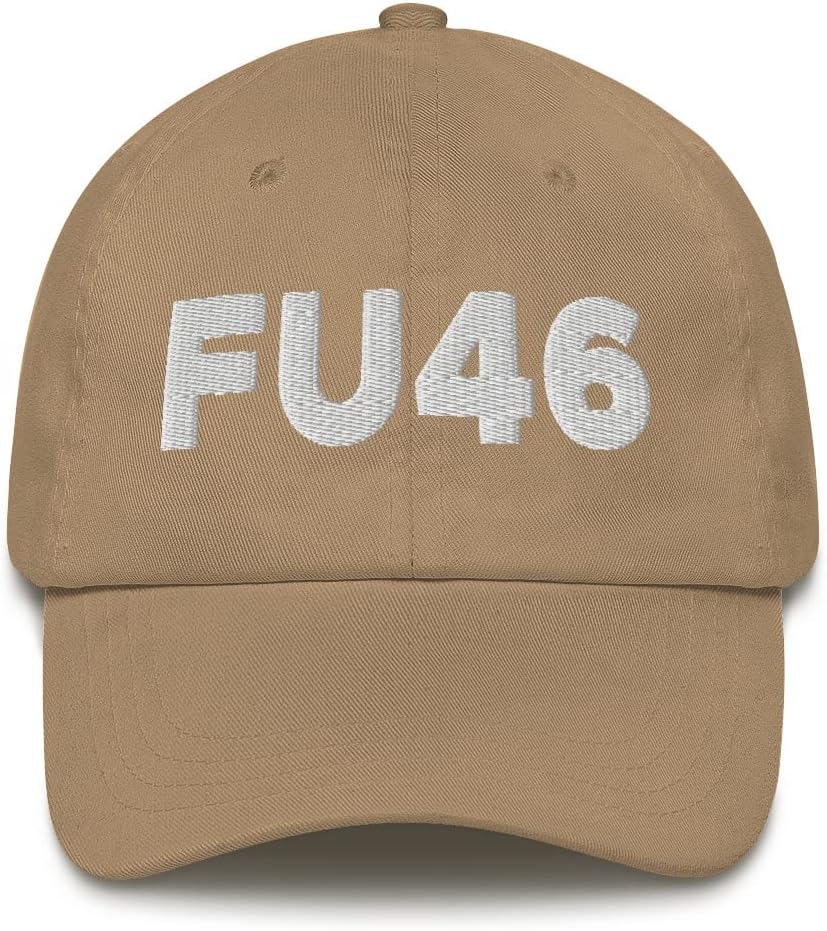 FU46 Hat, Anti Joe Biden (Embroidered Dad Cap)
