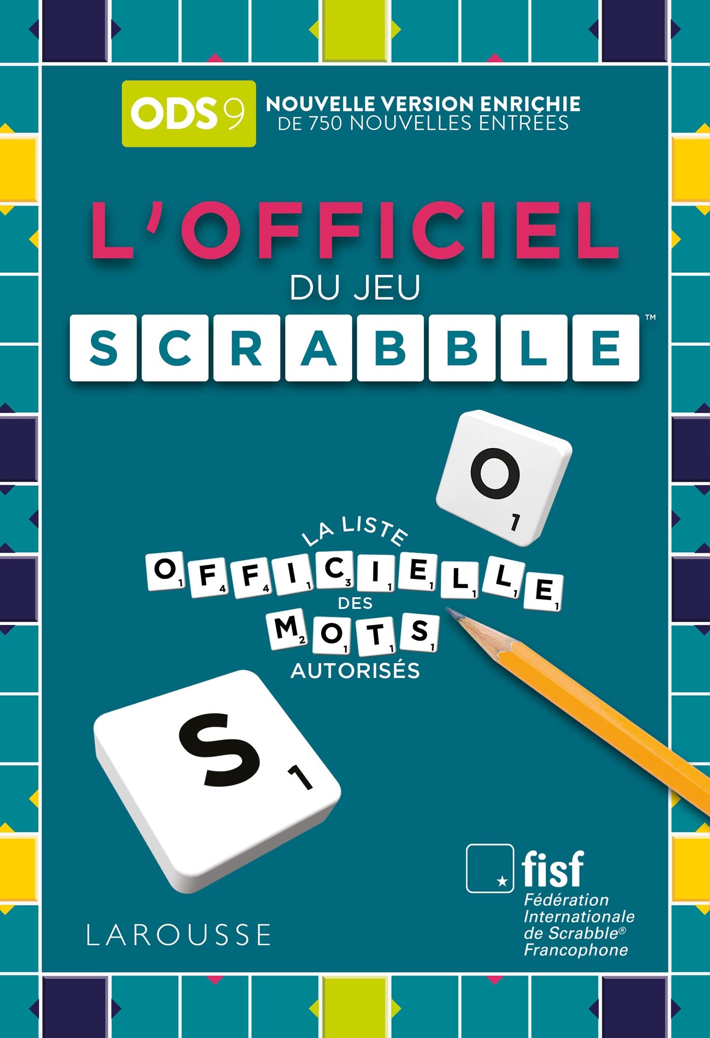 Officiel du Scrabble - Prime été 2024: La liste officielle des mots autorisés. Avec un carnet de score