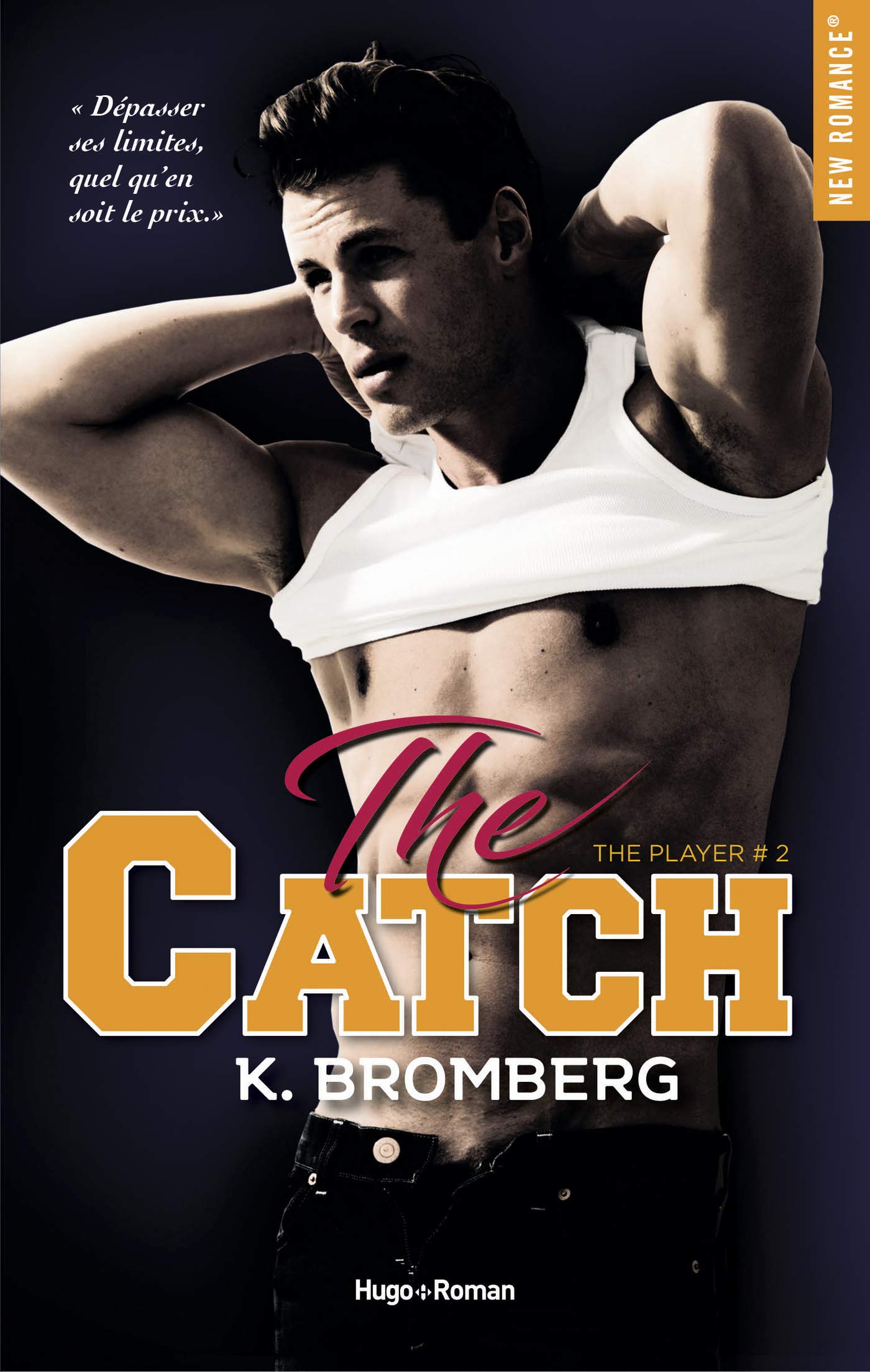The player - tome 2 Catch (French Edition)