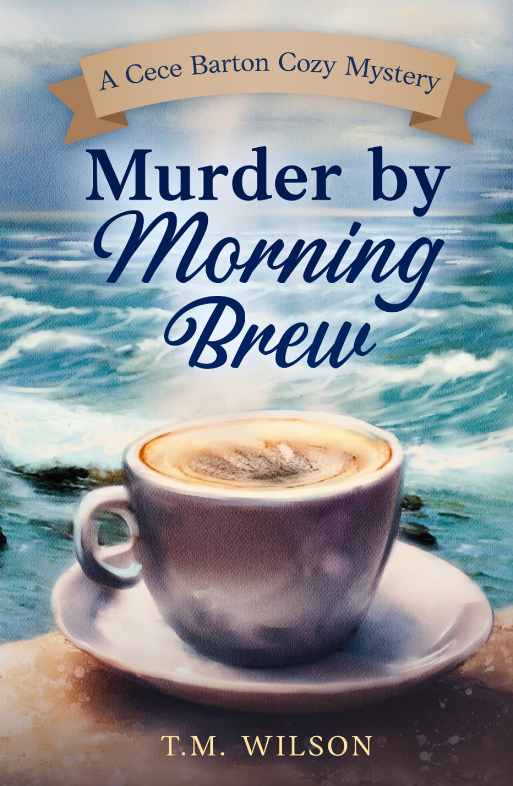 Murder by Morning Brew (A Cece Barton Mystery)