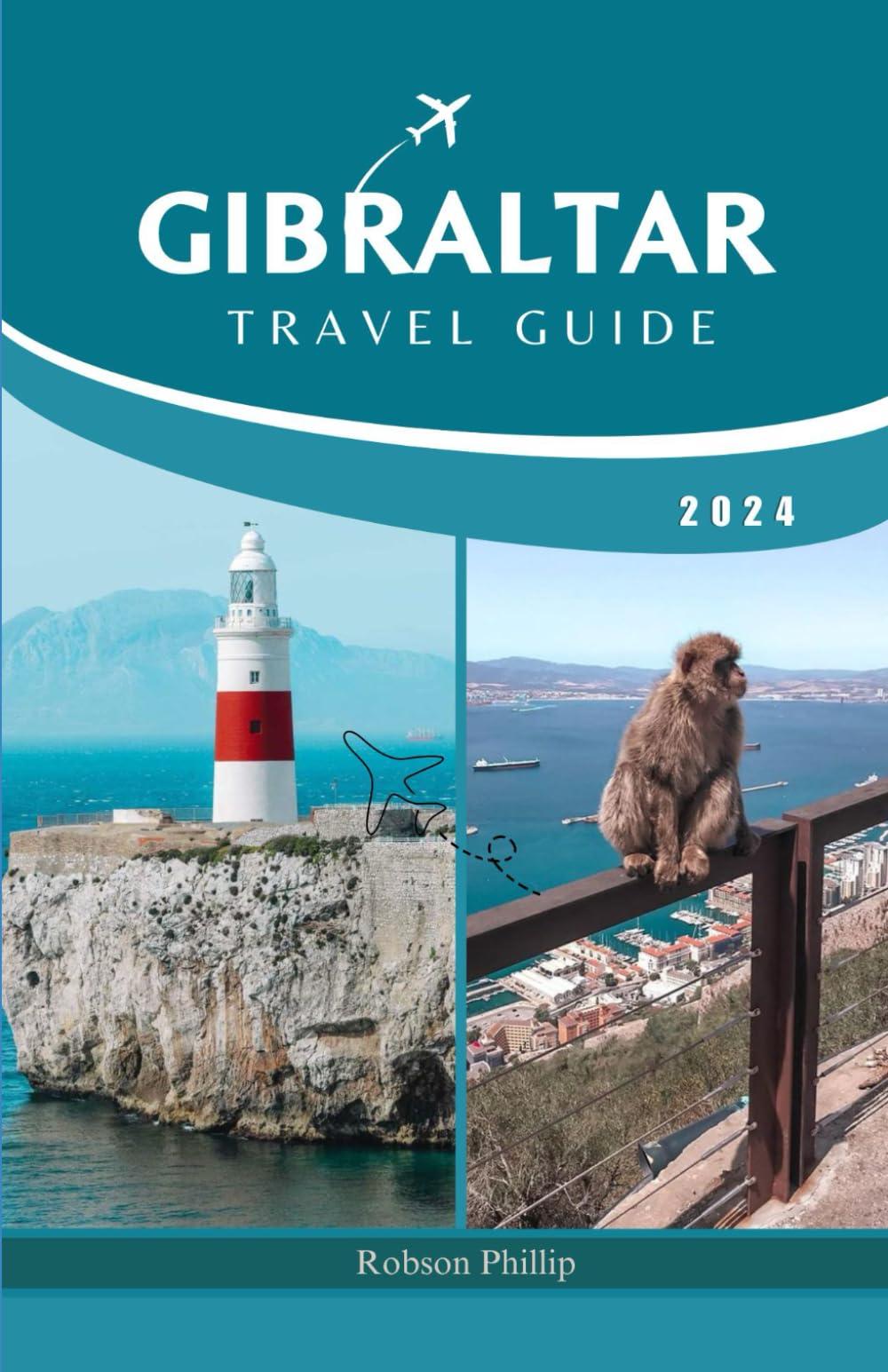 Gibraltar Travel Guide 2024: Discover Top Attractions, Local Secrets, and Essential Tips for an Unforgettable Trip (DiscoverMore Guide)
