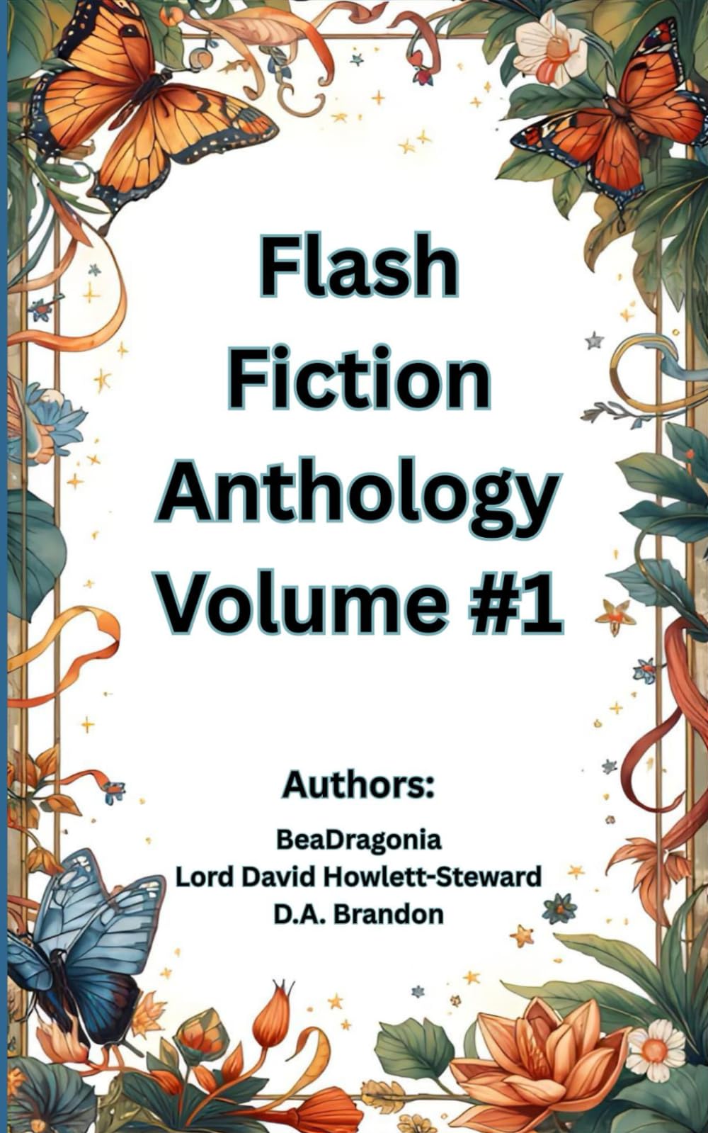 Flash Fiction Anthology Volume 1