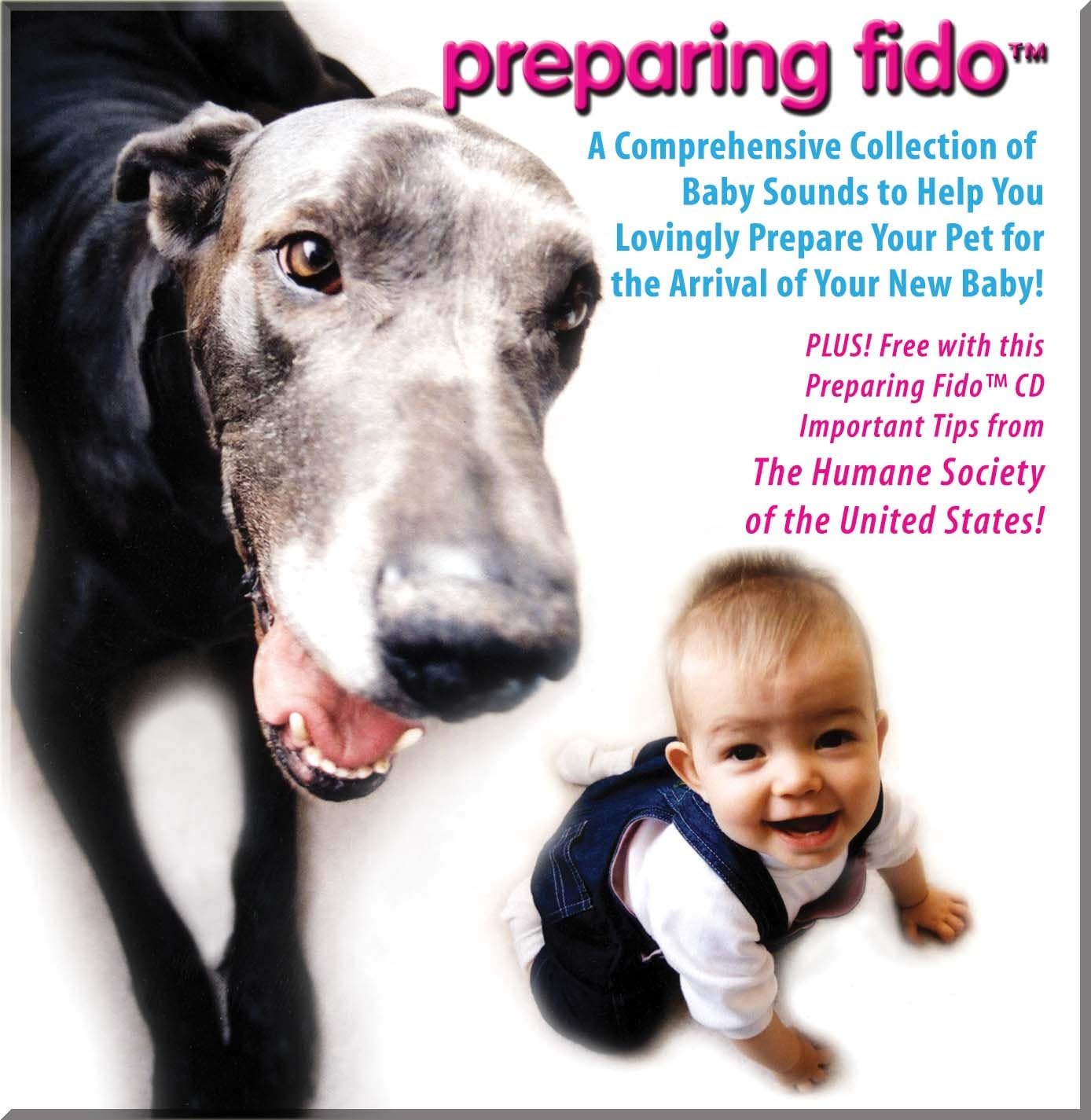 Preparing Fido: A Comprehensive Collection of Baby Sounds to Help You Lovingly Prepare Your Pet for the Arrival of Your New Baby