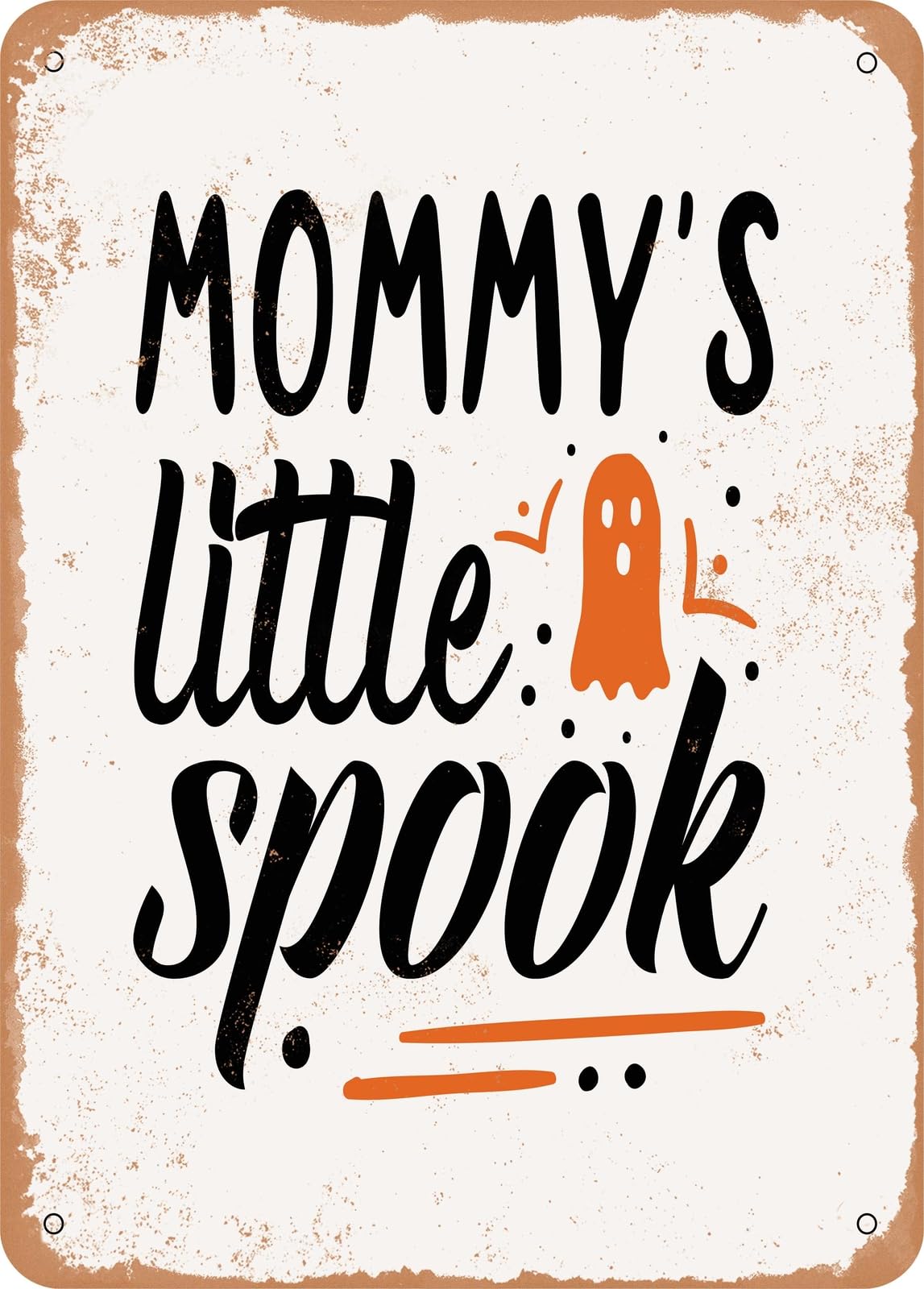 Metal Sign - Mommy's Little Spook - 3 - Vintage Look home decor