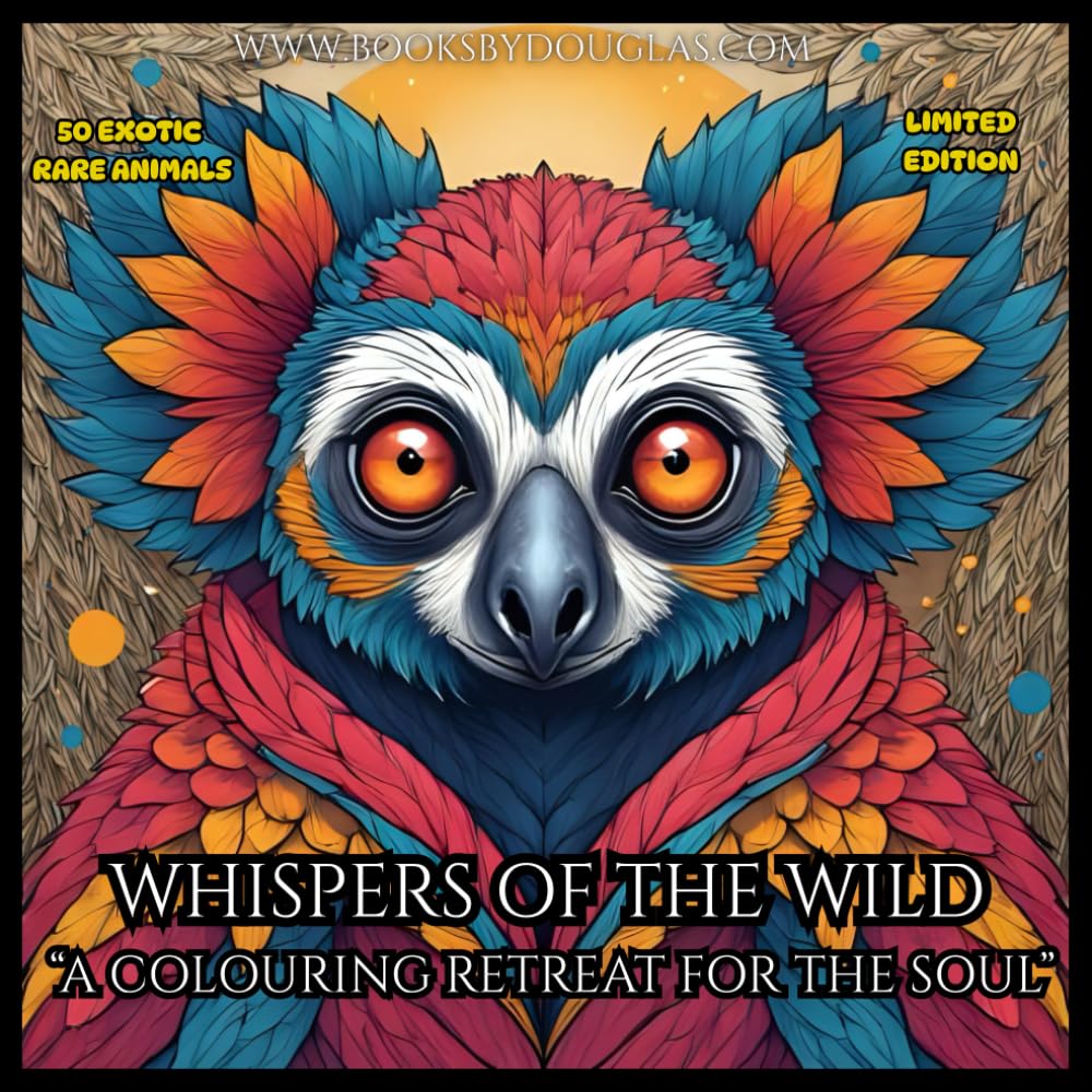 WHISPERS OF THE WILD: A COLOURING RETREAT FOR THE SOUL: adult colouring book, mindfulness colouring book, stress relief colouring book, relaxation ... book, anxiety relief colouring book,