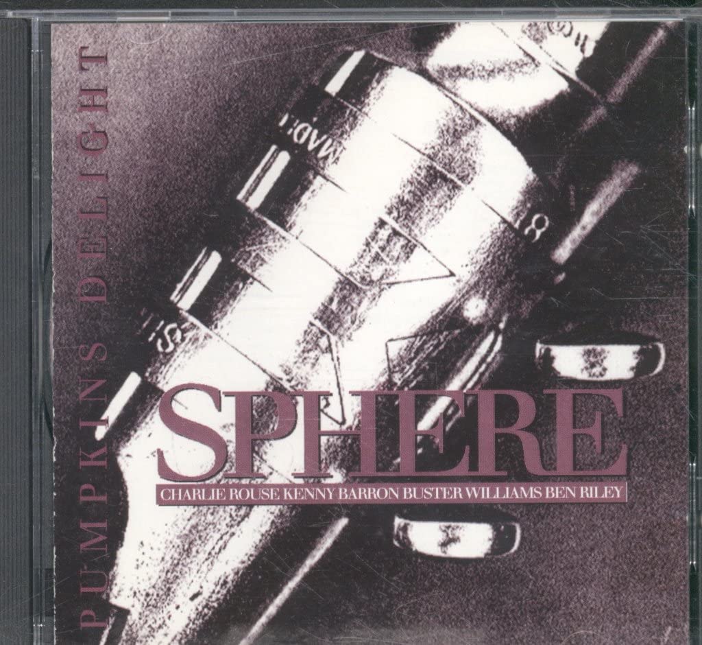 Sphere, Kenny Barron, Buster Williams, Charlie Rouse, Ben Riley ...