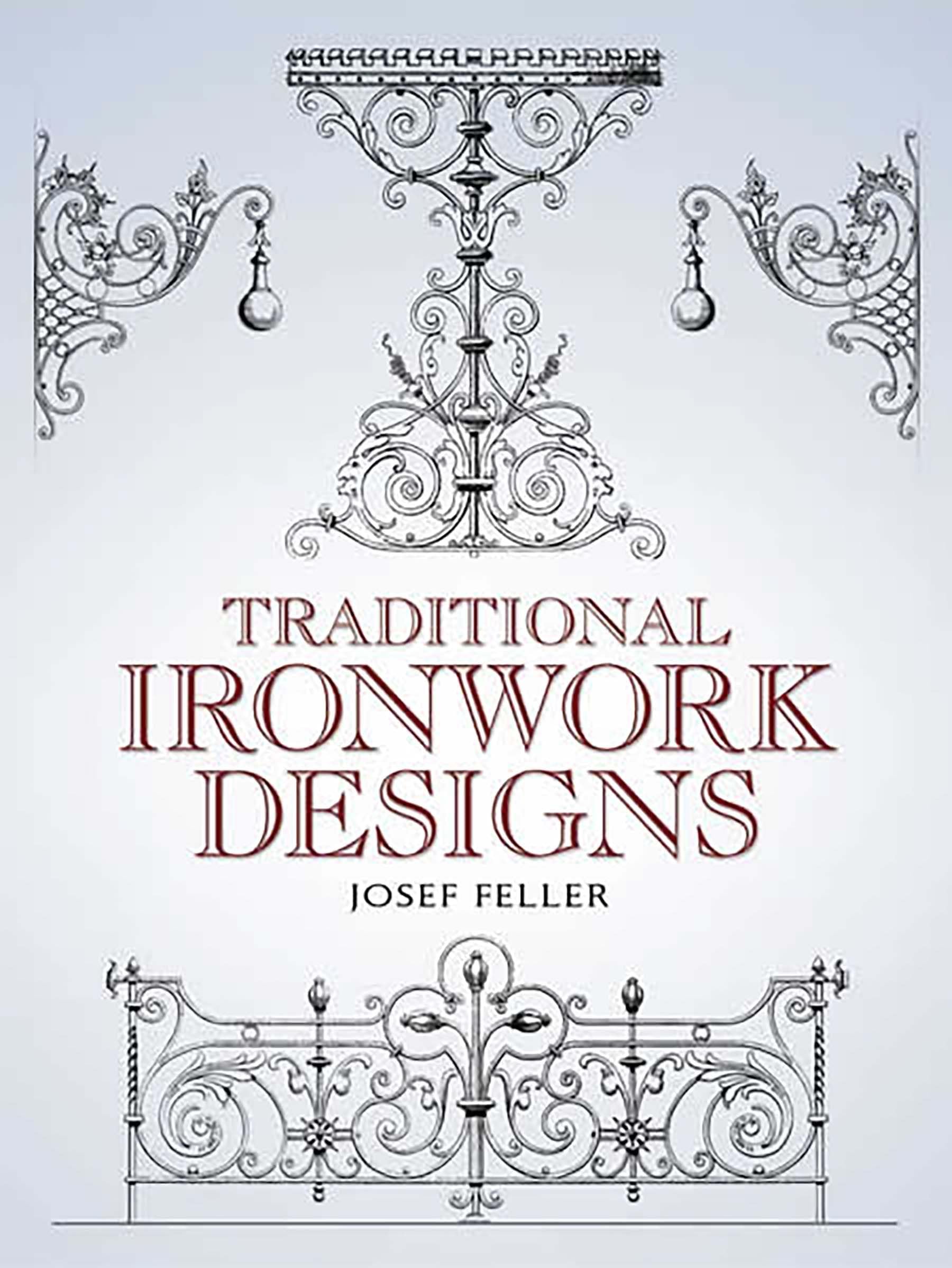 Traditional Ironwork Designs (Dover Pictorial Archive)
