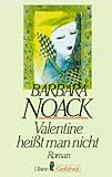 Valentine heißt man nicht, Großdruck - Barbara Noack