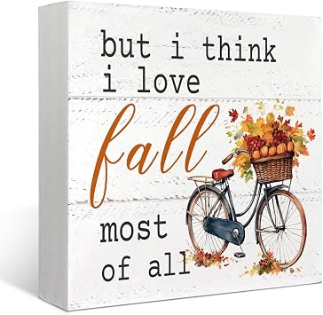 Mtrgdn Fall Decorations for Home,Rustic But I Think I Love Fall Most of All Wooden Box Sign,Autumn Kitchen Batheroom Bedroom Decor,Farmhouse Harvest Wood Plaque Indoor for Table Desk Shelf Wall Decor