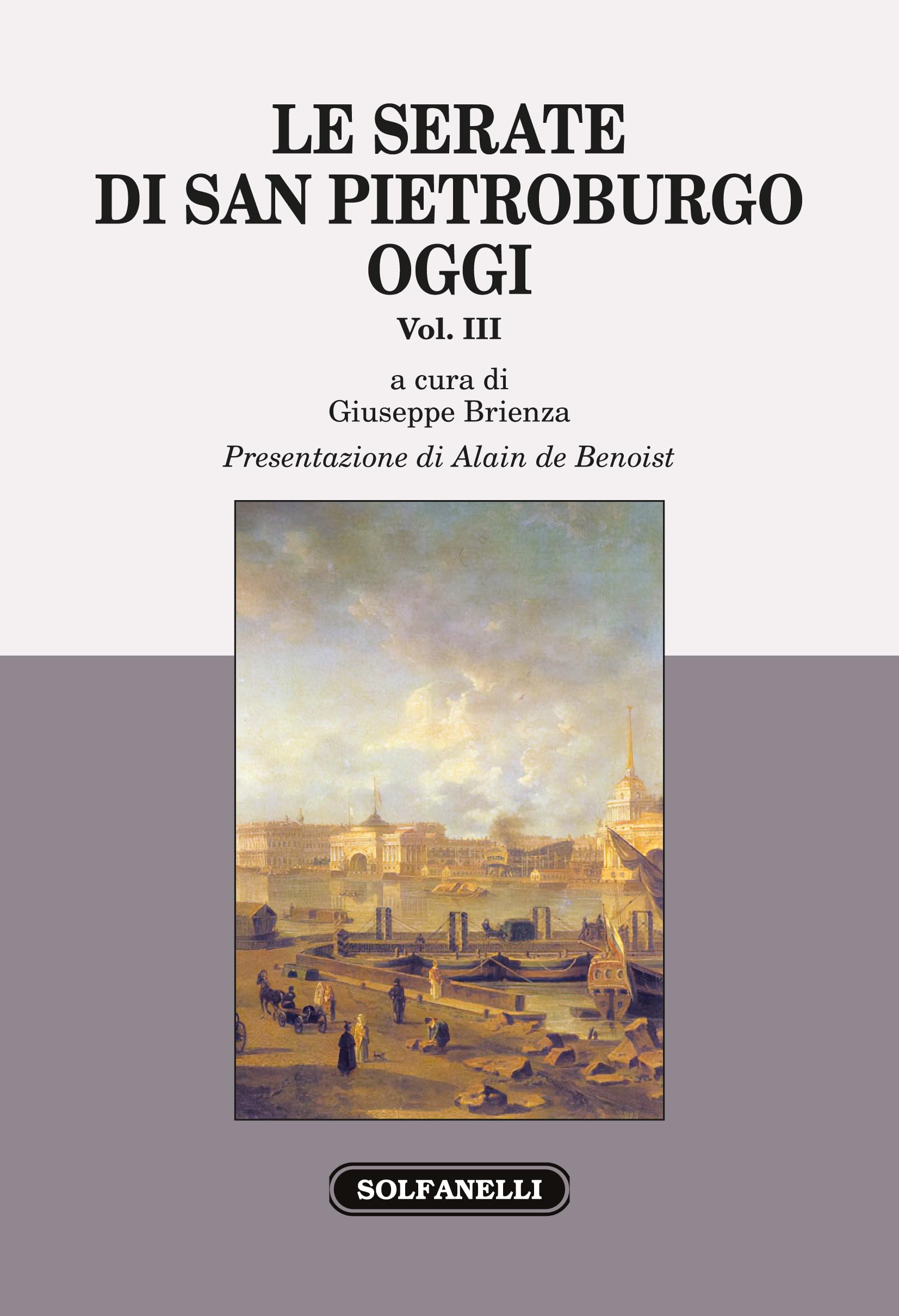 Le Serate Di San Pietroburgo Oggi. Proposte, Autori, Idee E Battaglie Delle Culture Avverse - 4