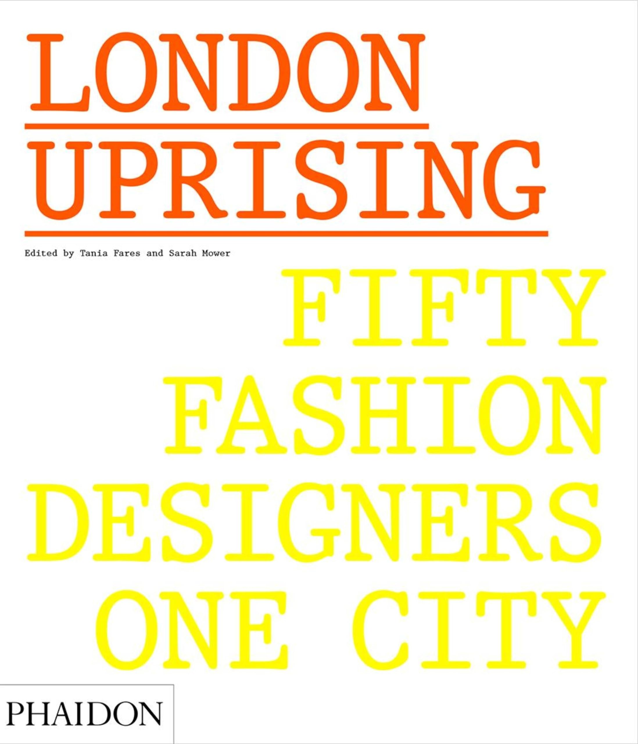 London Uprising by Tania Fares, Sarah Mower - 9780714873350