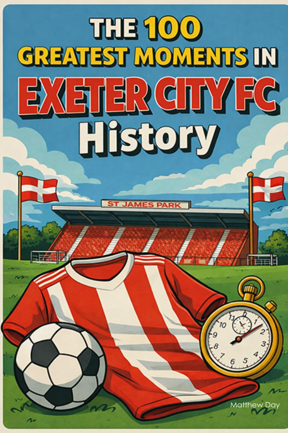The 100 Greatest Moments in Exeter City FC History