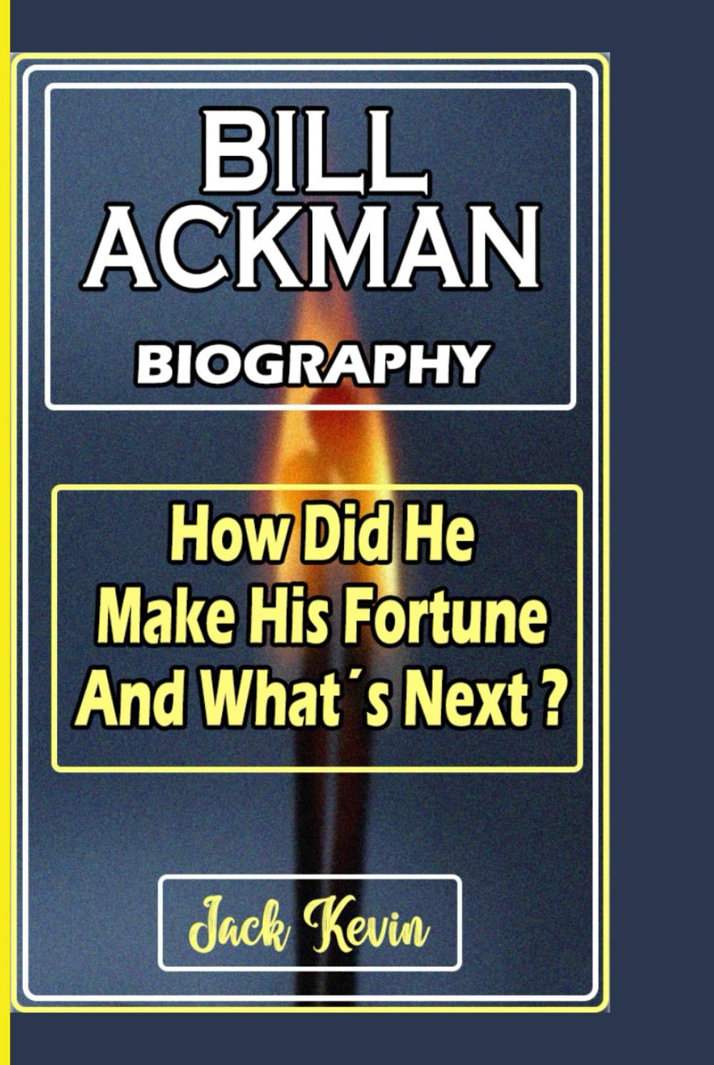 BILL ACKMAN BIOGRAPHY: How Did He Make His Fortune And What's Next?