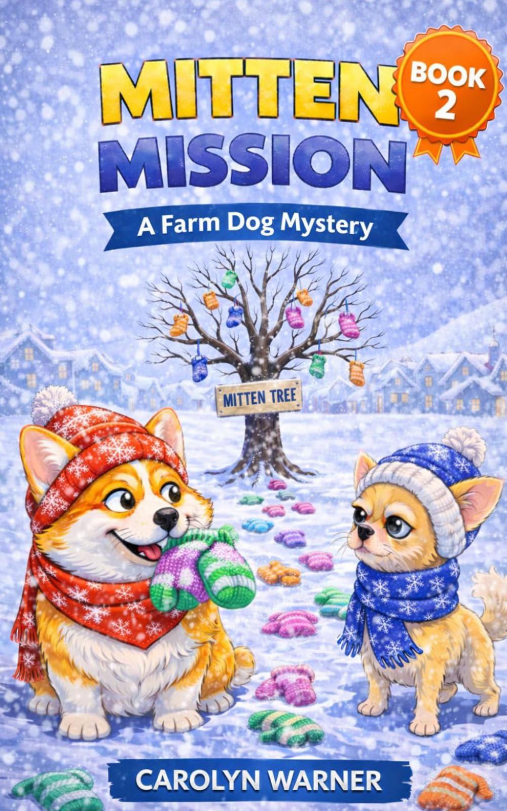 Mitten Mission: A Farm Dog Mystery (The Farm Dog Mysteries)