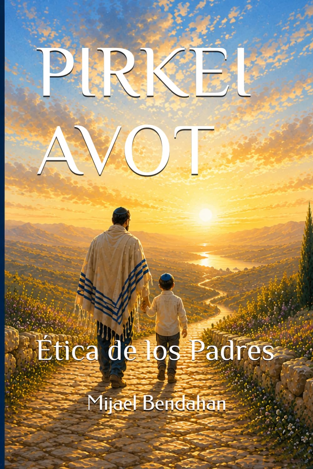 PIRKEI AVOT: Ética de los Padres
