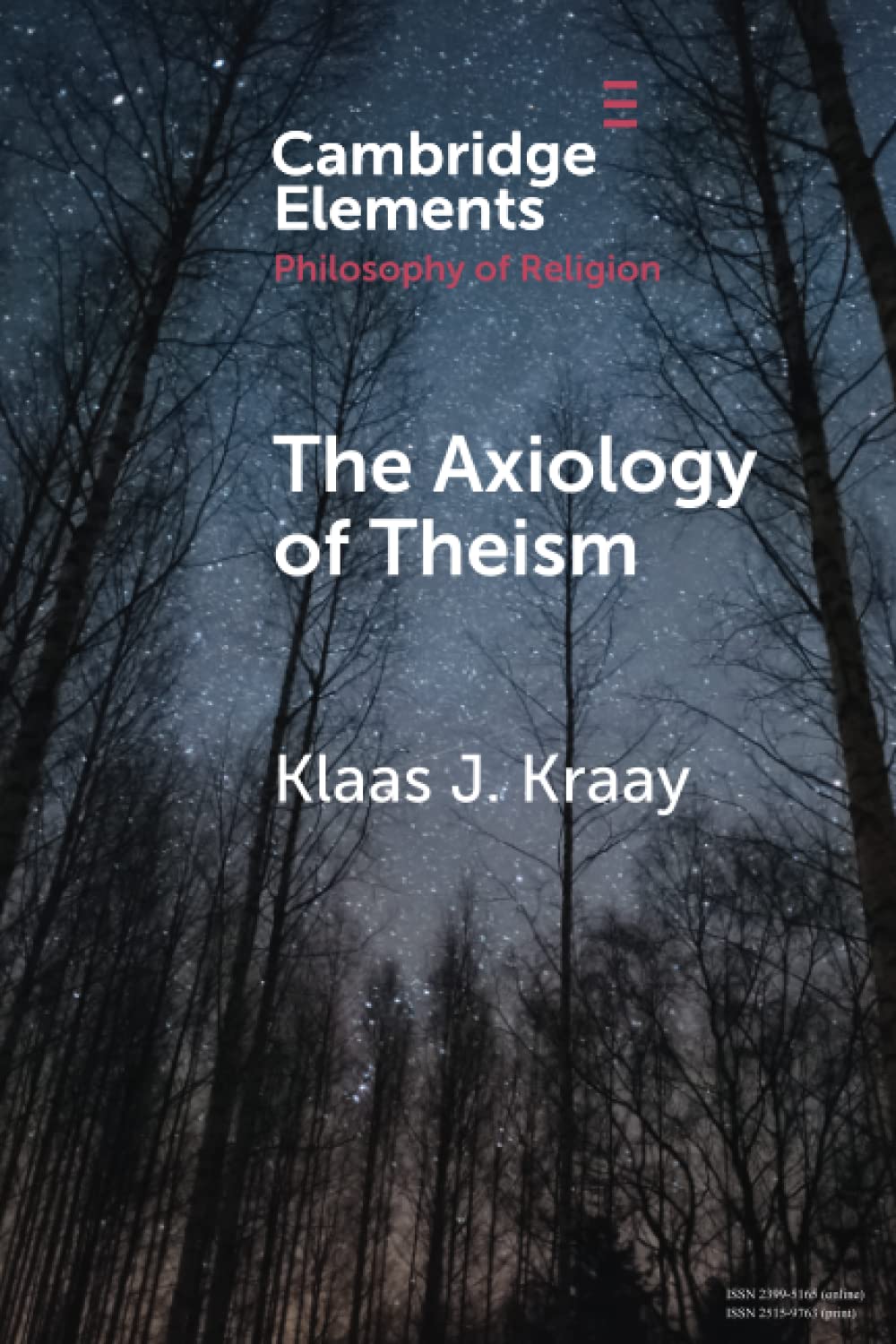 The Axiology of Theism (Elements in the Philosophy of Religion)