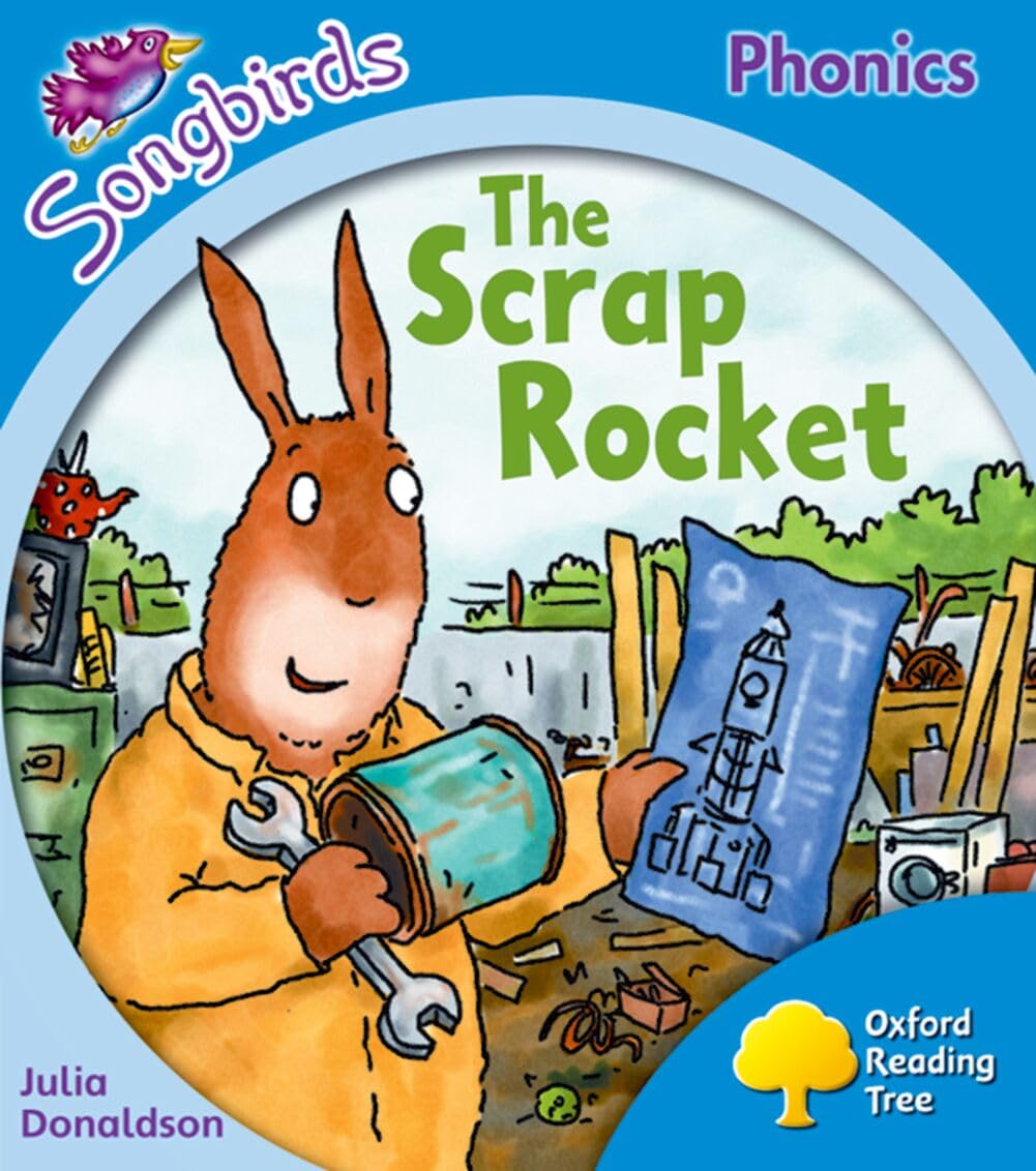 Oxford Reading Tree Songbirds Phonics: Level 3: The Scrap... - Donaldson, Julia