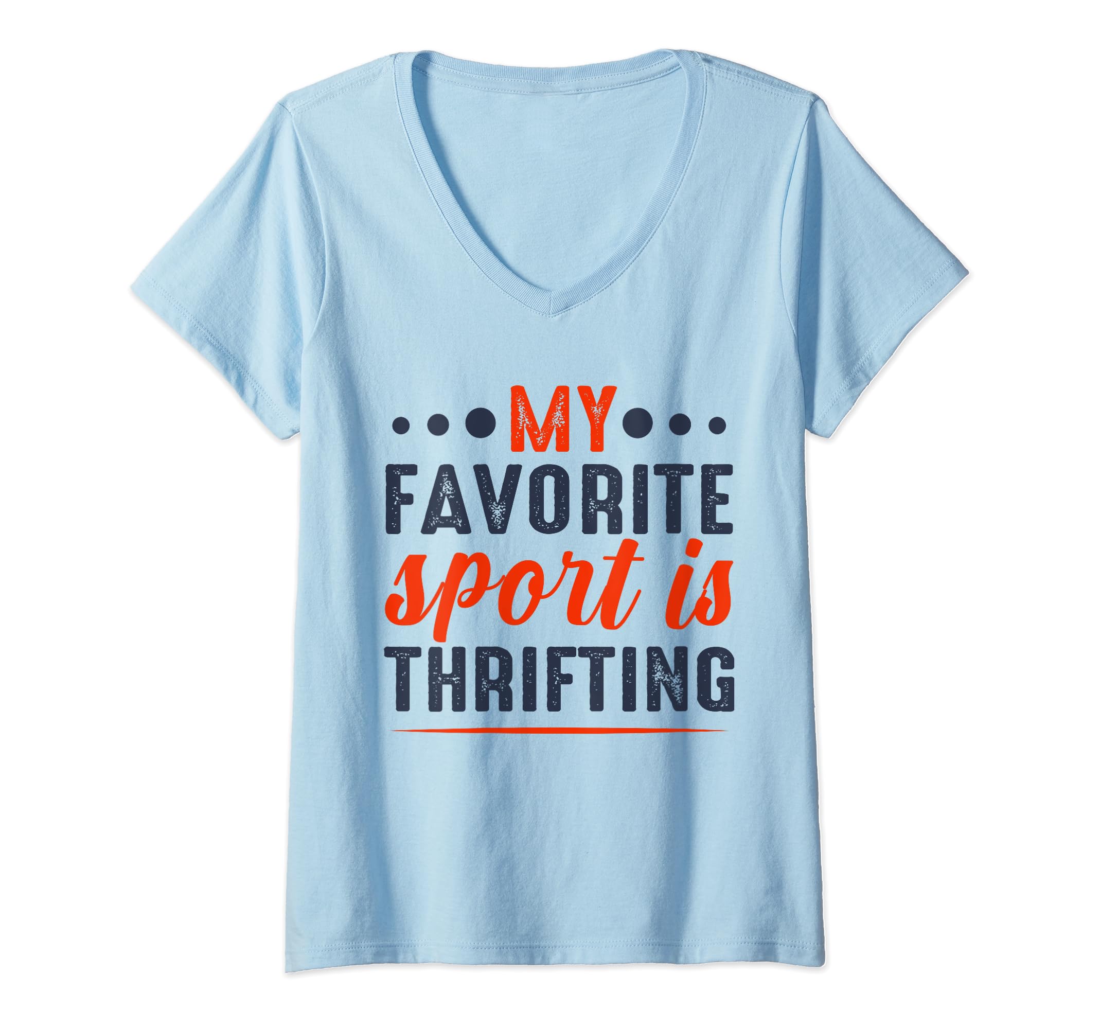 Womens My Favorite Sport Is Thrifting Thift Shop Second-Hand-Shop V-Neck T-Shirt