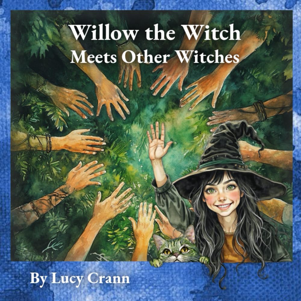Willow the Witch Meets Other Witches (Willow The Witch's Book of Shadows)