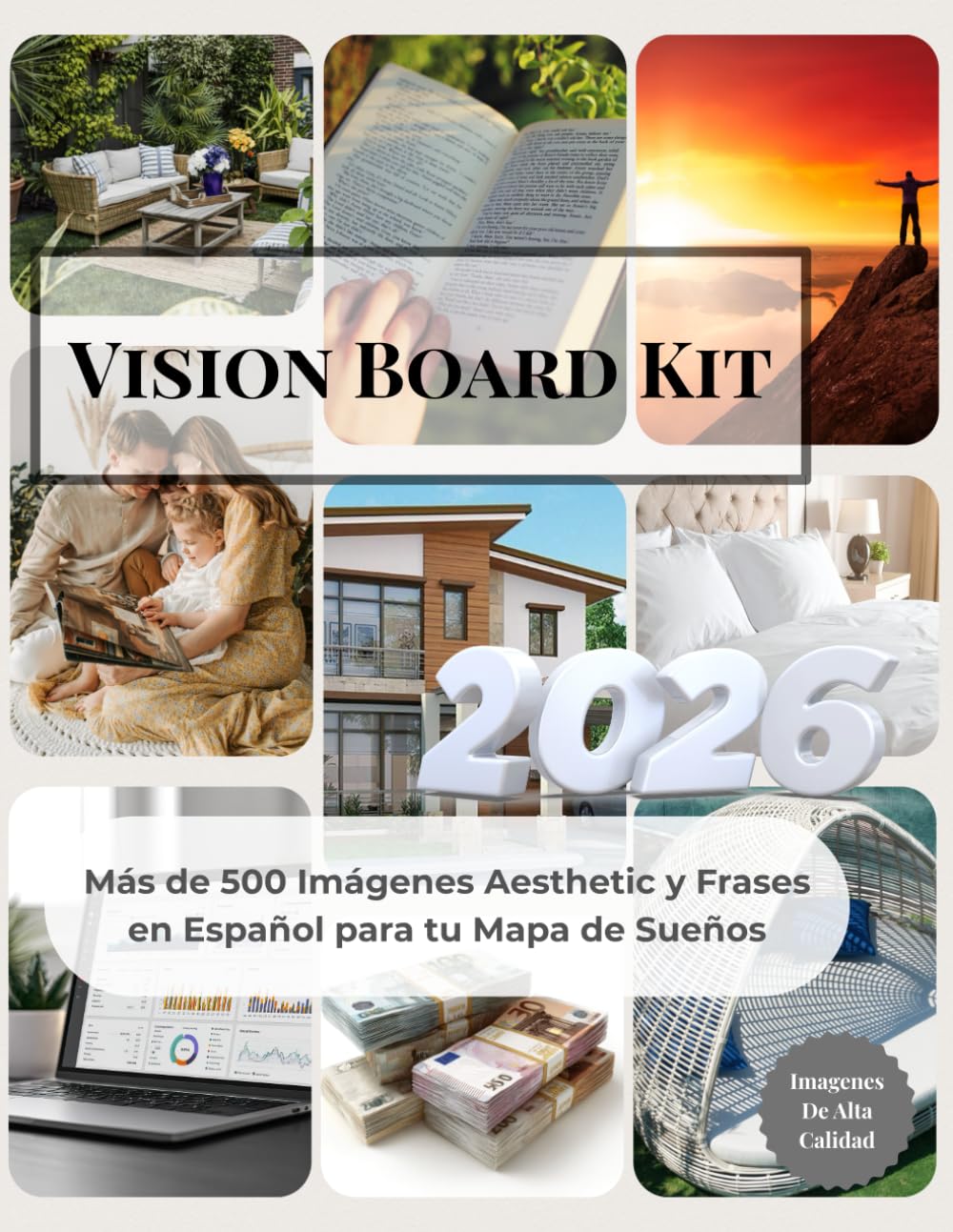 Vision Board Kit: Más de 500 Imágenes Aesthetic y Frases en Español para tu Mapa de Sueños y Manifestación - Libro de Recortes para Crear tu Tablero de Visión