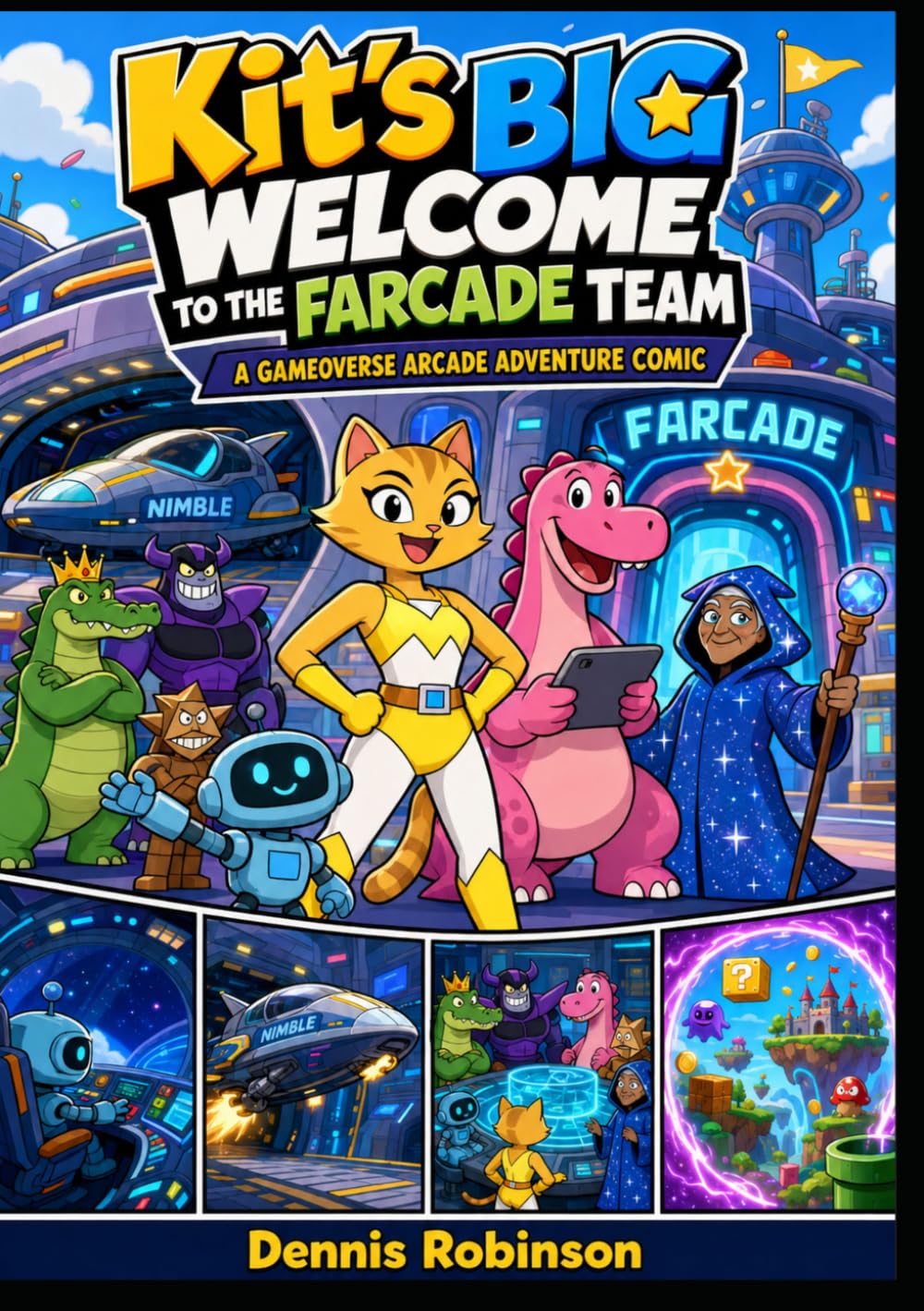 Kit's Big Welcome to the Farcade Team : A Gameoverse Arcade Adventure Comic