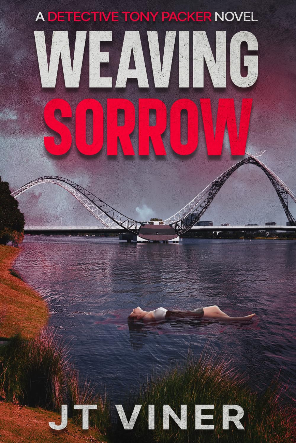 Weaving Sorrow: An Australian Crime Thriller (Detective Tony Packer)