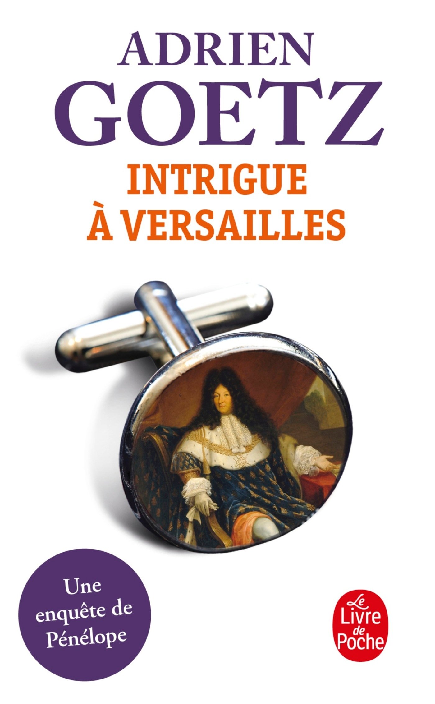 Intrigue a Versailles (Litterature & Documents)