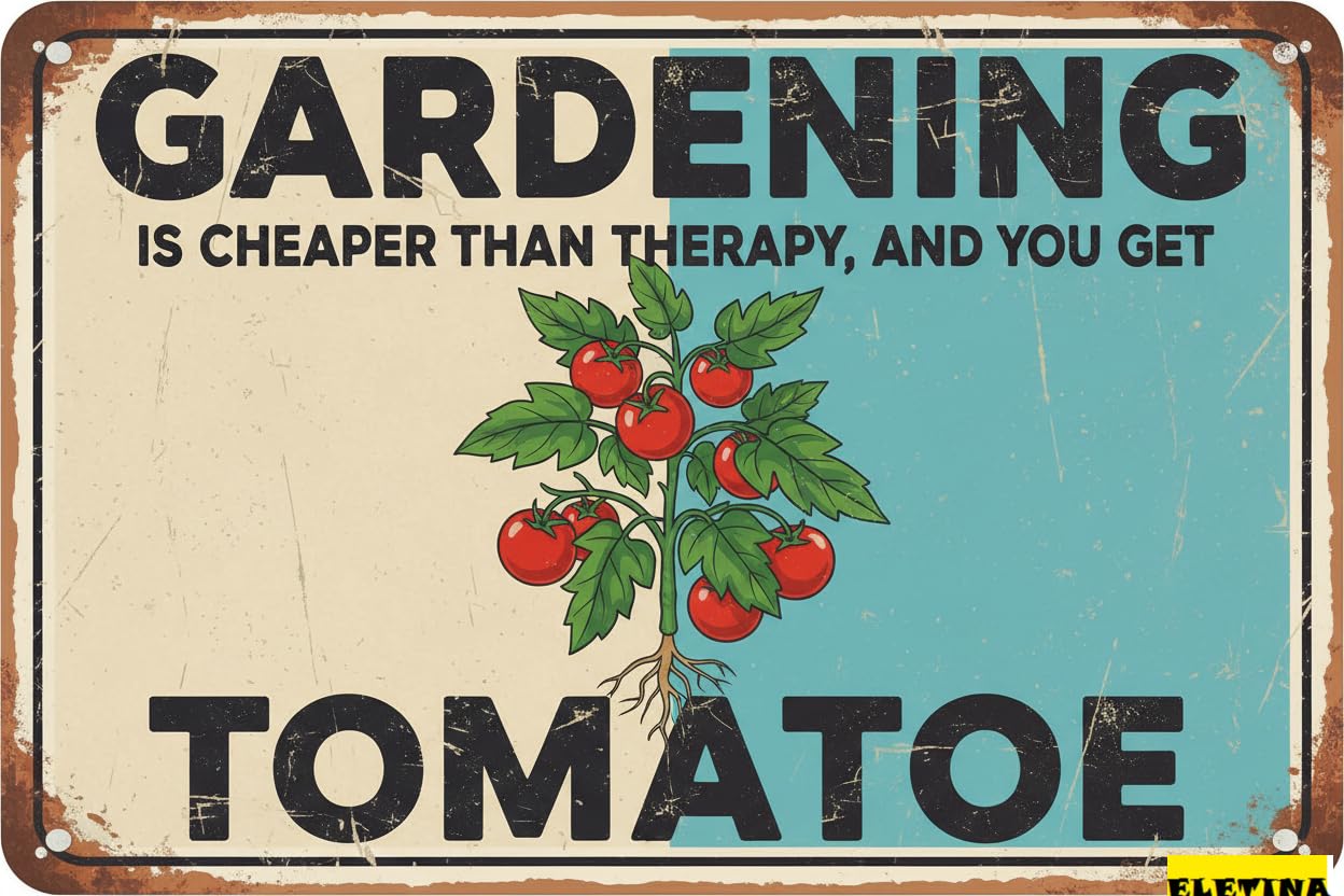 Vintage Metal Tin Sign Gardening Is Cheaper Than Therapy And You Get Tomatoes Wall Decoration 12x8 Inches House Room Cafe Bars Restaurants Pubs Decorative Private Property