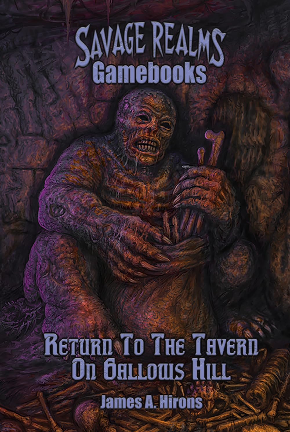 Return to the Tavern on Gallows Hill (Savage Realms Gamebooks)