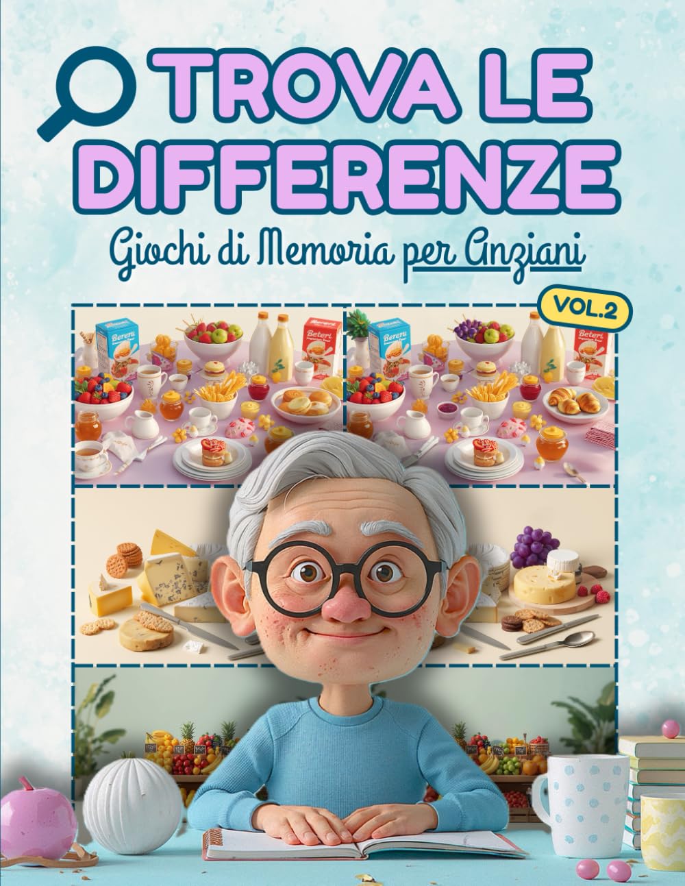 Trova le Differenze - Giochi di Memoria per Anziani e Adulti Senior (Vol.2): Puzzle Illustrati in Grande Formato con Differenze Facili da Individuare ... e Allenamento Cognitivo per il Relax