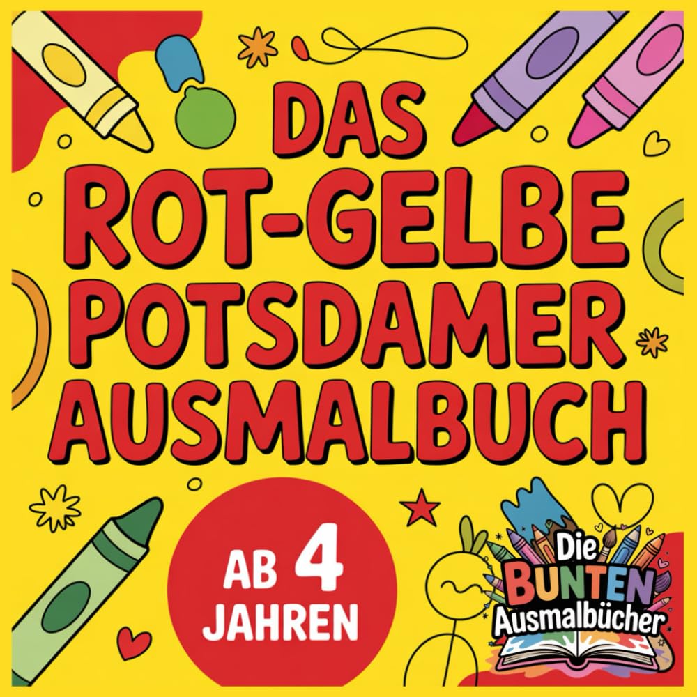 Das rot-gelbe Potsdamer Ausmalbuch (Die bunten Ausmalbücher)