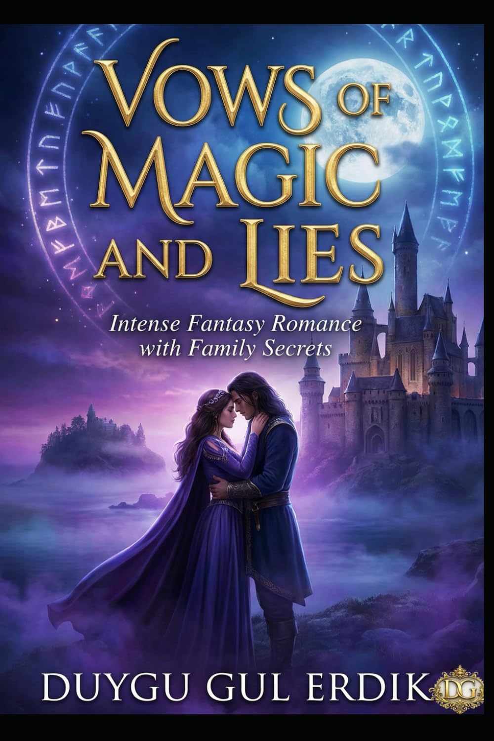 VOWS OF MAGIC AND LIES: Intense Fantasy Romance with Family Secrets