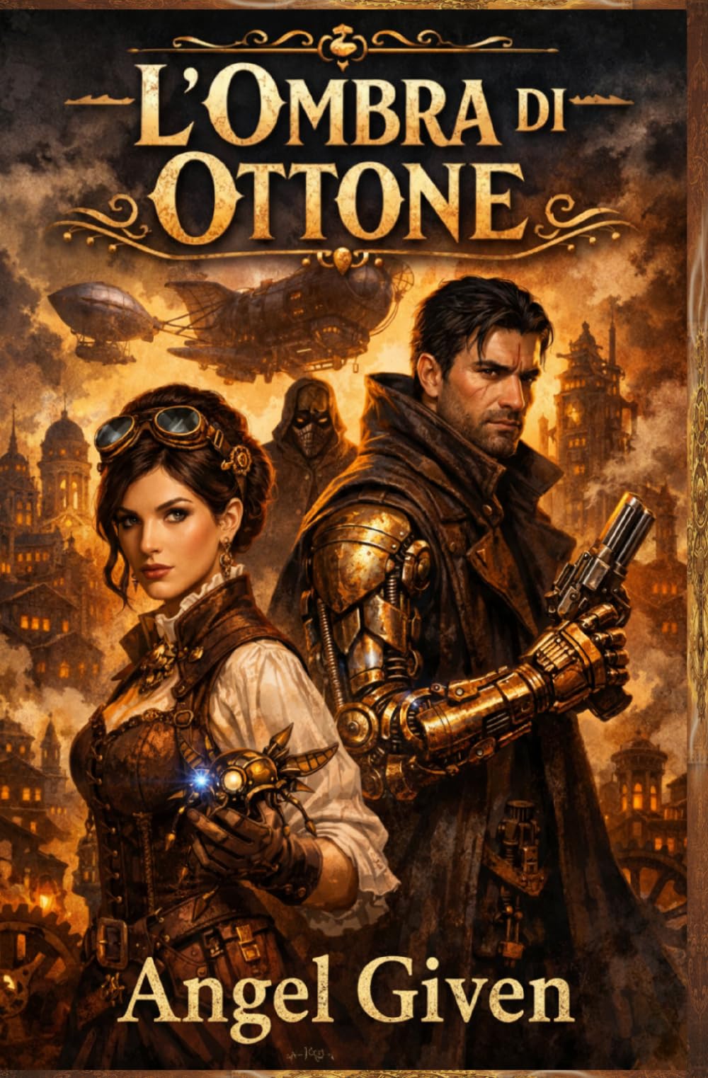 L’Ombra di Ottone: Steampunk Fantasy: Un'avventura cruda tra ingranaggi e mistero