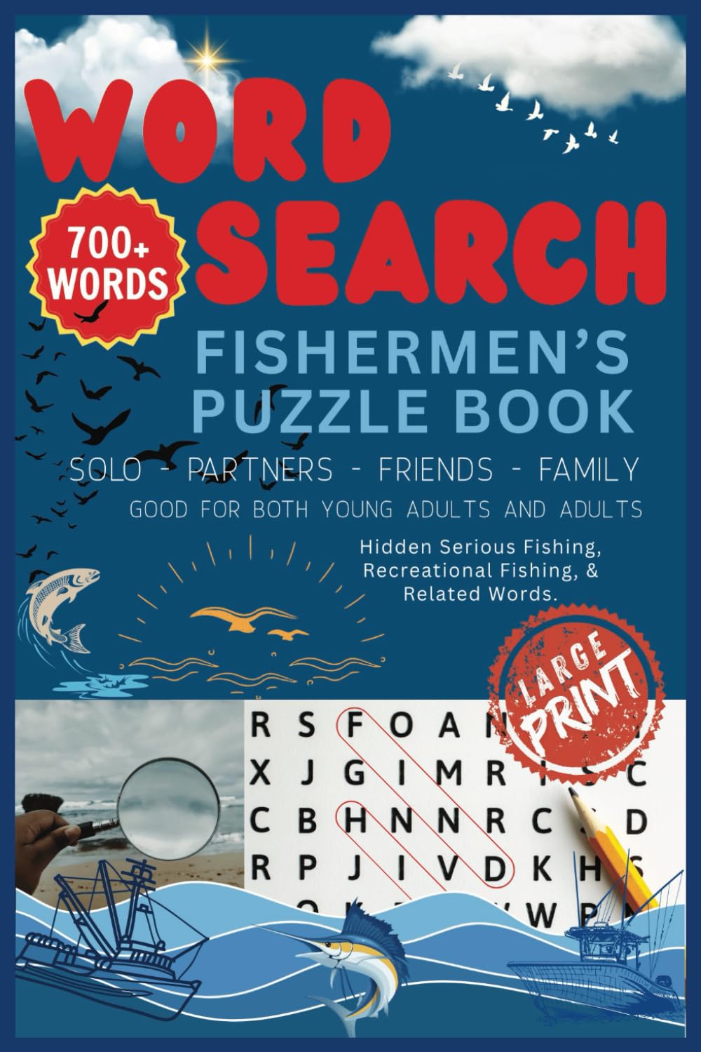 FISHERMEN'S WORD SEARCH PUZZLES: Fishing-Themed Puzzles | Fishermen Puzzle Book | Great for All Ages | Fun for Solo Downtime or Group Gatherings | 60 Puzzles
